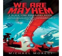 Michael Moreci We Are Mayhem Paperback Book Michael Moreci Multicolor