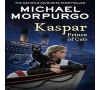Michael Morpurgo KASPAR PB : Prince of Cats Paperback Book Michael Morpurgo Multicolor