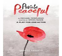 Michael Morpurgo Private Peaceful - A Play for One Actor Paperback Book Michael Morpurgo Multicolor
