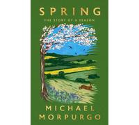 Spring: The uplifting memoir of springtime joy - an instant Sunday Times bestseller