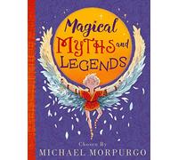 Michael Morpurgo's Myths & Legends