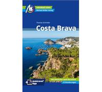 MICHAEL MÜLLER Reiseführer Costa Brava: 100% authentisch, aktuell und vor Ort recherchiert. Inkl. App.