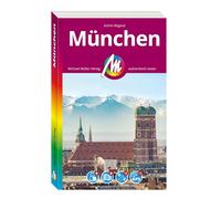 MICHAEL MÜLLER Reiseführer München: 100% authentisch, aktuell und vor Ort recherchiert. Inkl. Faltkarte & App.