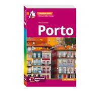 MICHAEL MÜLLER Reiseführer Porto MM-City: 100% authentisch, aktuell und vor Ort recherchiert. Inkl. Faltkarte & App.