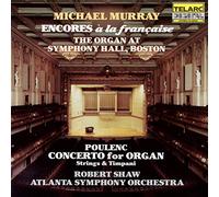Michael Murray, Atlanta Symphony Orchestra & Robert Shaw - French Organ Works