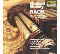 Michael Murray - Bach: The Great Organ At Methuen