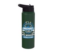Michael Name | It's a Michael Thing You Wouldn't Understand Stainless Steel Insulated Water Bottle