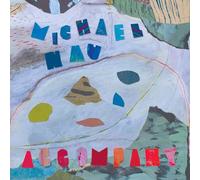 Michael Nau - Accompany [VINYL]