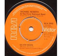 Michael Nesmith And The First National Band - Silver Moon - Michael Nesmith And The First National Band 7" 45