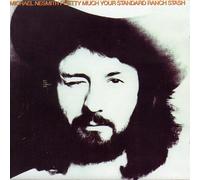 Michael Nesmith - Pretty Much Your Standard Ranch Stash
