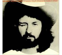 Michael Nesmith - pretty much your standard ranch stash LP