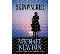 Michael Newton Skinwalker: A Weird Western Paperback Book Michael Newton Multicolor