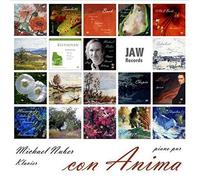 Michael Nuber - CON ANIMA - ein Doppel-CD Sampler zum Sonderpreis mit Klaviermusik (ausschließlich vollständige Werke und Sätze!), gespielt vom Pianisten MICHAEL NUBER: Händel, J.S. Bach, D. Scarlatti, W.F. Bach, C.P.E. Bach, J. Haydn, W.A. Mozart, Beethoven, Schubert, F. Mendelssohn, F. Hensel, R. Schumann, C. Schumann, Th. Kirchner, Brahms, Chopin, Liszt, Dvorak, Mussorgsky, Rachmaninoff, Albeniz, Fauré, Ravel, Debussy, Skrjabin /// Michael Nuber (Pianist) - JAW-Records