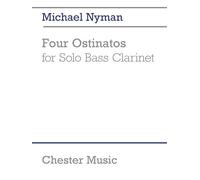 Michael Nyman: Four Ostinatos (for Solo Bass Clarinet)