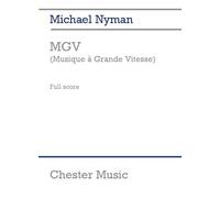 Michael Nyman: MGV (Musique A Grande Vitesse) - Study Score