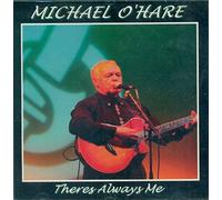 Michael O Hare - There S Always Me [Import]