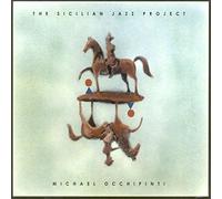Michael Occhipinti - The Sicilian Jazz Project