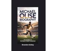 MICHAEL OLISE BIOGRAPHY: The Journey of Football’s Silent Magician
