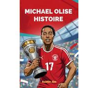 MICHAEL OLISE HISTOIRE: Biographie pour enfants de Michael Olise