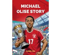 MICHAEL OLISE STORY: Kids biography for Michael Olise