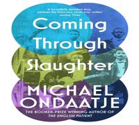 Michael Ondaatje Coming Through Slaughter Paperback Book Michael Ondaatje Multicolor