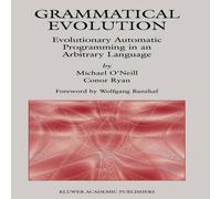 Michael O'Neill Grammatical Evolution: Evolutionary Automatic Programming in an Michael O'Neill Multicolor