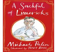 Michael Palin A Sackful of Limericks Hardback Book Michael Palin Multicolor