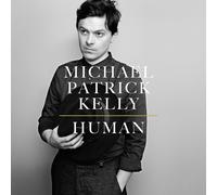 Kelly, Michael Patrick - Human [VINYL]