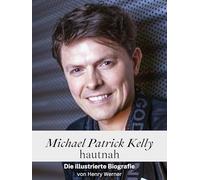 Michael Patrick Kelly - Michael Patrick Kelly, Fan-Set: Die Illustrierte Biografie Michael Patrick Kelly Hautnah Hochwertige Hardcover Ausgabe (2024) + Neues Album 2025, Traces, CD