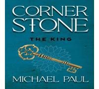 Michael Paul Cornerstone The King Book - Paperback Michael Paul Multicolor