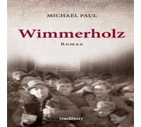 Michael Paul Wimmerholz Paperback Book Michael Paul Multicolor