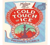 Michael Pearce A Cold Touch of Ice N/A Book Michael Pearce Multicolor