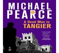Michael Pearce A Dead Man in Tangier Paperback Book Michael Pearce Multicolor