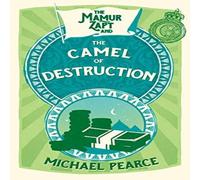 Michael Pearce The Mamur Zapt & the Camel of Destruction Paperback Book Michael Pearce Multicolor