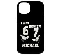 MICHAEL Personalized I was 6 Now I'm 7 Birthday Boy Bday Case for iPhone 13