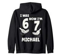 MICHAEL Personalized I was 6 Now I'm 7 Birthday Boy Bday Zip Hoodie