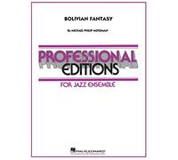 Michael Philip Mossman: Bolivian Fantasy: Jazz Ensemble: Score and Parts