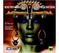 Michael Philip Mossman - Misa Afro Cubana