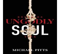 Michael Pitts Breaking Ungodly Soul Ties Paperback Book Michael Pitts Multicolor