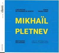 MICHAEL PLETNEV - LIVE AT VICTORIA HALL: BEETHOVEN, SHCHEDRIN