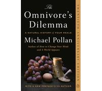 Michael Pollan – The Omnivore's Dilemma: A Natural History of Four Meals – Paperback
