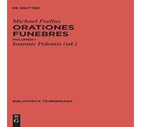 Michael Psellus Orationes funebres, Volumen 1, Bibliotheca scriptorum Graecorum et Michael Psellus Multicolor