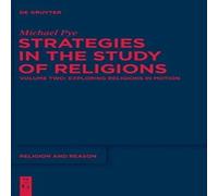 Michael Pye Strategies in the Study of Religions, Volume 2, Exploring Michael Pye Multicolor