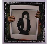 Michael Quatro - dancers, romancers, dreamers & schemers LP