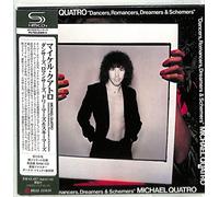 Michael Quatro - Dancers, Romancers, Dreamers & Schemers (SHM-CD) (Remaster)