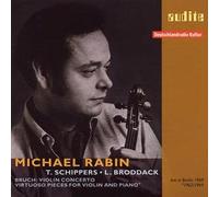 Michael Rabin; Lothar Broddack; Rias-So - Virtuoso Pieces For Violin & Piano / Bruch: Violin Conc.