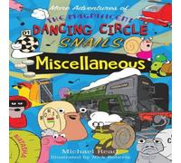 Michael Read More Adventures of the Magnificent Dancing Circle Snails: Michael Read Multicolor