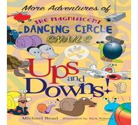 Michael Read More Adventures of the Magnificent Dancing Circle Snails: Ups and Michael Read Multicolor