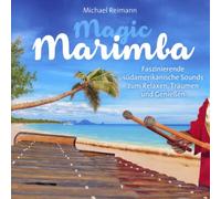 MICHAEL REIMANN - MAGIC MARIMBA FASZINIERENDE SÜDAMERIKANISCHE SOUNDS... CD NEW