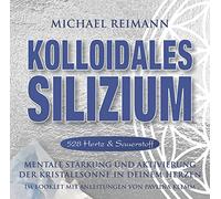 Michael Reimann & Pavlina Klemm - Kolloidales Silizium